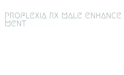 proflexia rx male enhancement