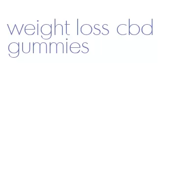 weight loss cbd gummies