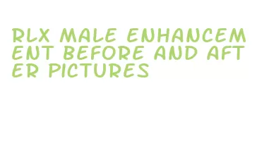 rlx male enhancement before and after pictures