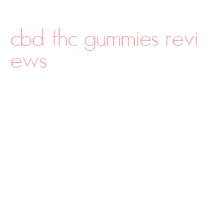 cbd thc gummies reviews