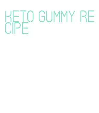 keto gummy recipe