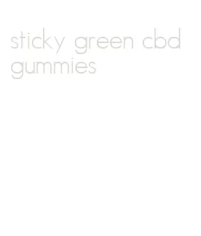sticky green cbd gummies
