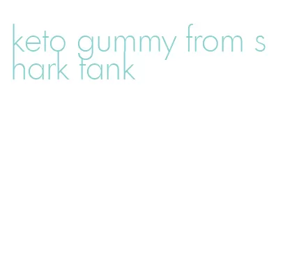 keto gummy from shark tank