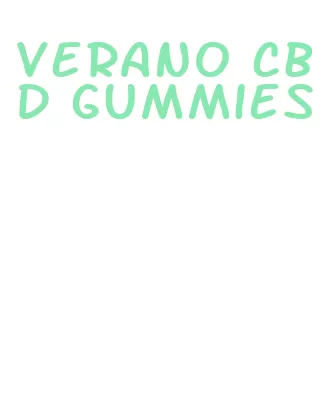 verano cbd gummies