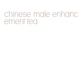 chinese male enhancement tea