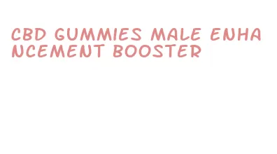cbd gummies male enhancement booster