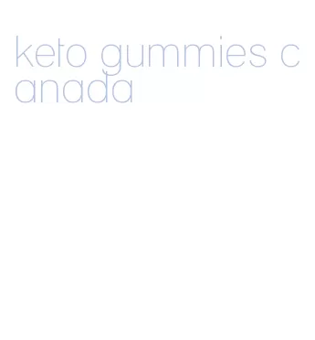 keto gummies canada