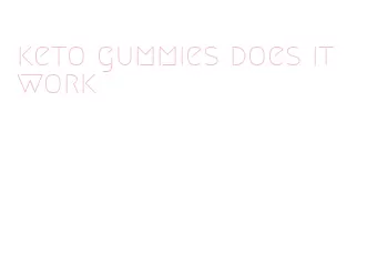 keto gummies does it work