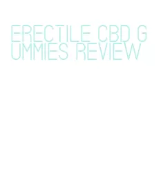 erectile cbd gummies review