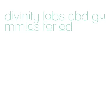 divinity labs cbd gummies for ed