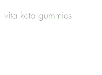 vita keto gummies