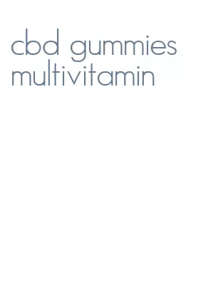 cbd gummies multivitamin