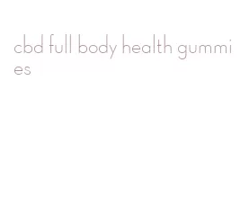 cbd full body health gummies