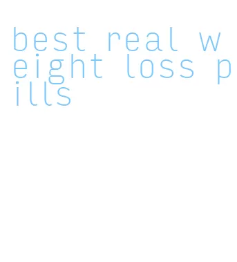 best real weight loss pills