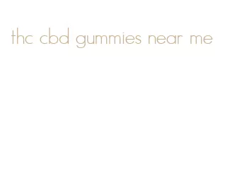 thc cbd gummies near me