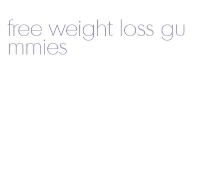free weight loss gummies