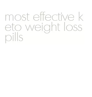 most effective keto weight loss pills
