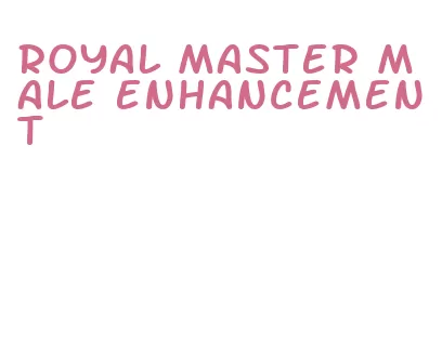 royal master male enhancement
