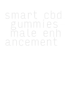 smart cbd gummies male enhancement