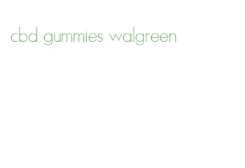 cbd gummies walgreen