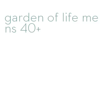 garden of life mens 40+