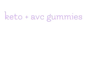 keto + avc gummies