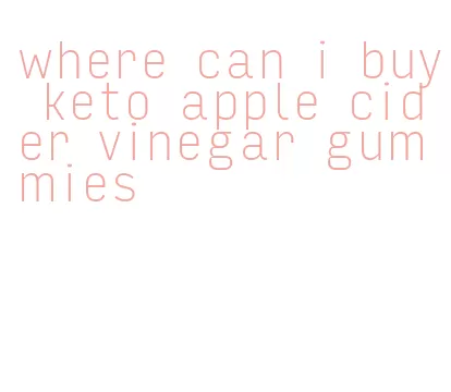 where can i buy keto apple cider vinegar gummies