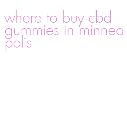 where to buy cbd gummies in minneapolis