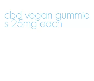 cbd vegan gummies 25mg each