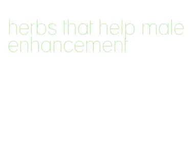 herbs that help male enhancement