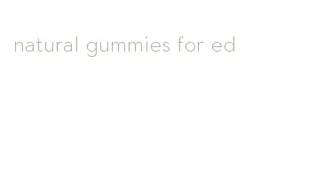 natural gummies for ed