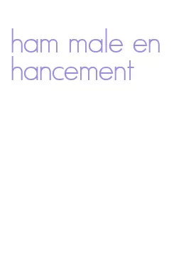 ham male enhancement