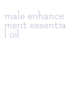male enhancement essential oil