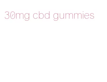 30mg cbd gummies