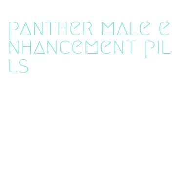 panther male enhancement pills