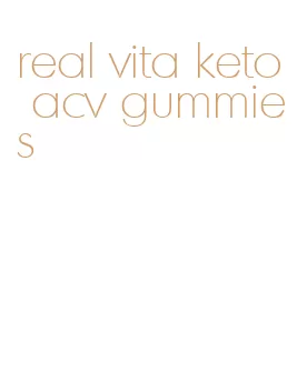 real vita keto acv gummies