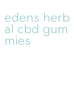 edens herbal cbd gummies