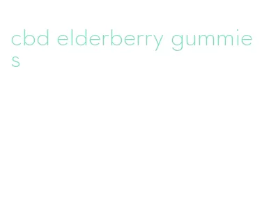 cbd elderberry gummies