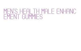 men's health male enhancement gummies