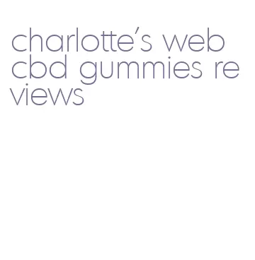 charlotte's web cbd gummies reviews
