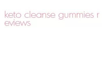 keto cleanse gummies reviews