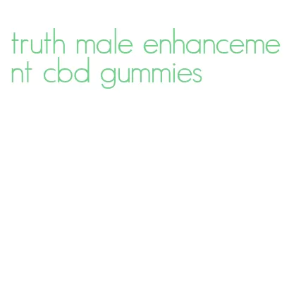truth male enhancement cbd gummies