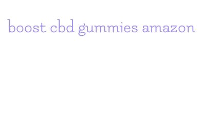 boost cbd gummies amazon