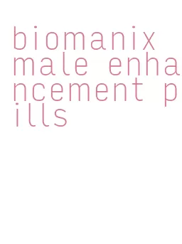 biomanix male enhancement pills