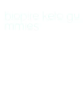 biopire keto gummies