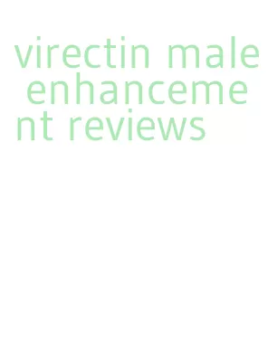 virectin male enhancement reviews