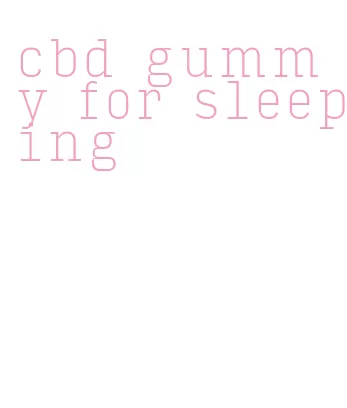 cbd gummy for sleeping