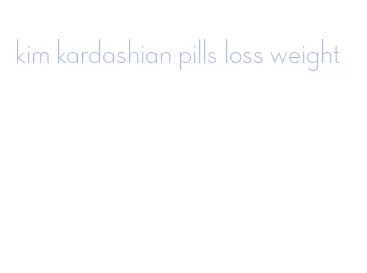 kim kardashian pills loss weight
