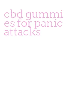 cbd gummies for panic attacks