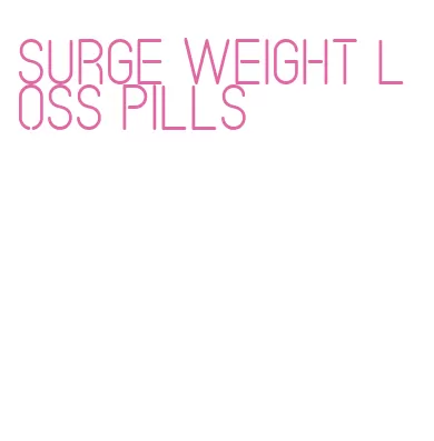 surge weight loss pills